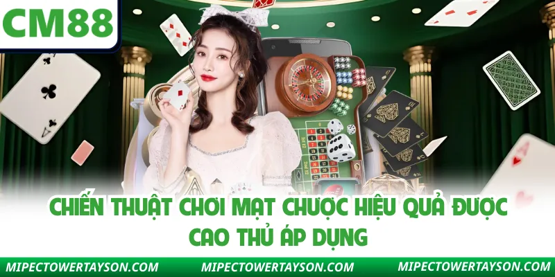 Chiến thuật chơi mạt chược hiệu quả được cao thủ áp dụng