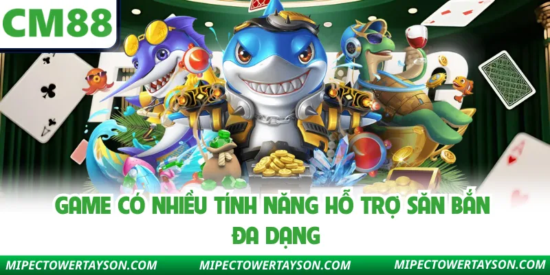 Game có nhiều tính năng hỗ trợ săn bắn đa dạng